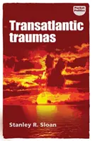 Transatlantická traumata: Přivedl neliberalismus Západ na pokraj kolapsu? - Transatlantic traumas: Has illiberalism brought the West to the brink of collapse?