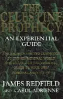 Celestinské proroctví - zážitkový průvodce - Celestine Prophecy - An Experiential Guide