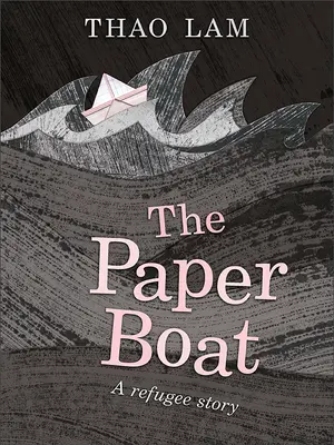 Papírová loďka: Příběh uprchlíka - The Paper Boat: A Refugee Story