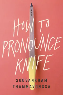 Jak se vyslovuje nůž: Příběhy - How to Pronounce Knife: Stories