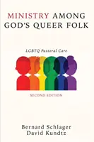 Služba mezi Božími homosexuály, druhé vydání - Ministry Among God's Queer Folk, Second Edition