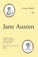Ztracený román Jane Austenové - jeho význam pro pochopení vývoje její tvorby. Edice s úvodem a poznámkami P. J. Allena. - Jane Austen's Lost Novel - Its Importance for Understanding the Development of Her Art. Edited with an Introduction and Notes by P.J. Allen