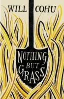 Nic než tráva - Nothing But Grass