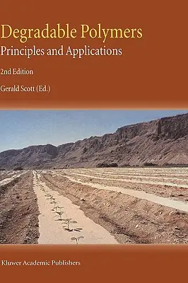 Odbouratelné polymery: Principy a aplikace - Degradable Polymers: Principles and Applications