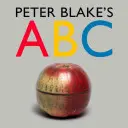 ABC Petera Blakea - Peter Blake's ABC
