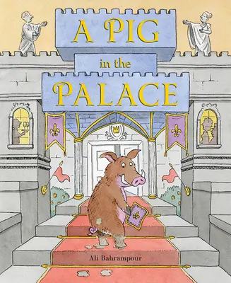 Prase v paláci - A Pig in the Palace