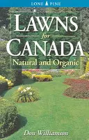 Trávníky pro Kanadu - přírodní a ekologické - Lawns for Canada - Natural and Organic