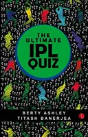 The Ultimate Ipl Quiz Book