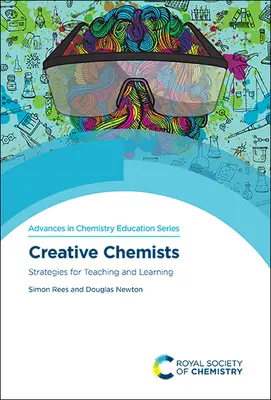 Kreativní chemikové: Strategie pro výuku a učení - Creative Chemists: Strategies for Teaching and Learning