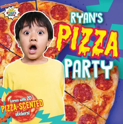 Ryanova pizza párty [s pizzou vonící samolepky] - Ryan's Pizza Party [With Pizza Scented Stickers]