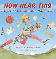 Teď si to poslechněte: Harper se vznáší svýma kouzelnýma ušima - Now Hear This: Harper soars with her magic ears