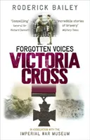 Zapomenuté hlasy Viktoriin kříž - Forgotten Voices Victoria Cross