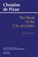 Kniha o městě dam a jiné spisy - Book of the City of Ladies and Other Writings
