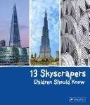 13 mrakodrapů, které by děti měly znát - 13 Skyscrapers Children Should Know