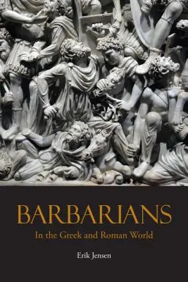 Barbaři v řeckém a římském světě - Barbarians in the Greek and Roman World