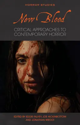 Nová krev: Kritické přístupy k současnému hororu - New Blood: Critical Approaches to Contemporary Horror
