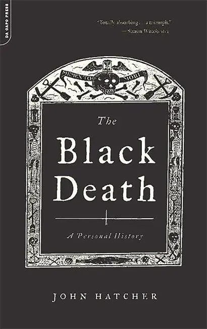 Černá smrt: Osobní historie - The Black Death: A Personal History