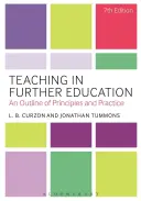 Výuka v dalším vzdělávání: Přehled principů a praxe - Teaching in Further Education: An Outline of Principles and Practice