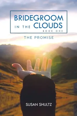 Ženich v oblacích: Příslib - Bridegroom in the Clouds: The Promise