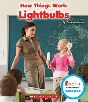 Žárovky (Rookie Read-About Science: Jak věci fungují) - Lightbulbs (Rookie Read-About Science: How Things Work)