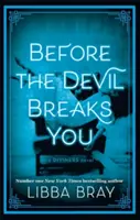 Než tě ďábel zlomí - Série Diviners: Kniha 03 - Before the Devil Breaks You - Diviners Series: Book 03