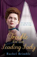 Potíže pro hlavní dámu - Trouble for the Leading Lady
