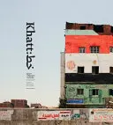 Khatt: Egyptská kaligrafická krajina - Khatt: Egypt's Calligraphic Landscape