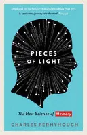 Kousky světla - Nová věda o paměti - Pieces of Light - The new science of memory