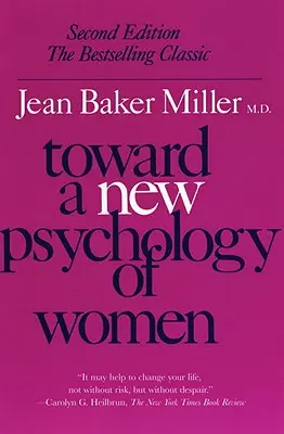 K nové psychologii žen - Toward a New Psychology of Women