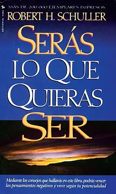 Sers Lo Queieras Ser - Sers Lo Que Quieras Ser