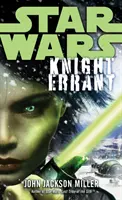Bludný rytíř: Legendy Star Wars - Knight Errant: Star Wars Legends