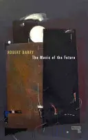 Hudba budoucnosti - The Music of the Future