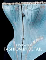 Spodní prádlo: Móda v detailu - Underwear: Fashion in Detail