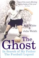 Duch - Hledání mého otce, fotbalové legendy - Ghost - In Search of My Father the Football Legend