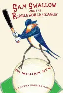 Sam Swallow a Liga hádankářů - Sam Swallow and the Riddleworld League