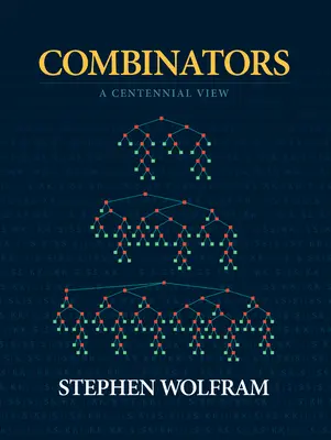 Kombinátory: Pohled ke stému výročí - Combinators: A Centennial View