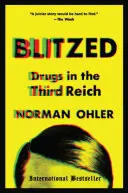 Blitzed: Drogy ve Třetí říši - Blitzed: Drugs in the Third Reich