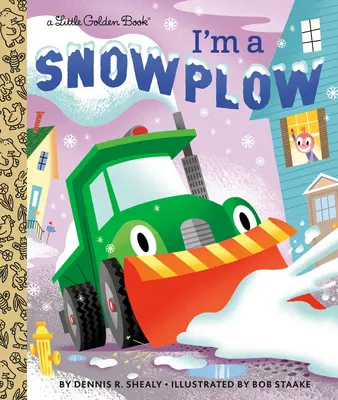 Jsem sněžný pluh - I'm a Snowplow