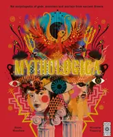 Mythologica - Encyklopedie bohů, příšer a smrtelníků ze starověkého Řecka - Mythologica - An encyclopedia of gods, monsters and mortals from ancient Greek