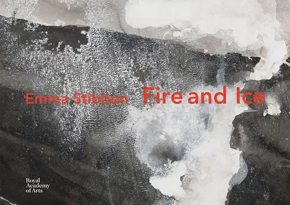 Emma Stibbonová: Oheň a led - Emma Stibbon: Fire and Ice