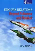Indicko-pákistánské vztahy - za hranice Pulwamy a Balakotu - Indo-Pak Relations - Beyond Pulwama and Balakot
