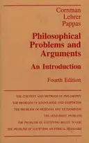 Filosofické problémy a argumenty - úvod do problematiky - Philosophical Problems and Arguments - An Introduction