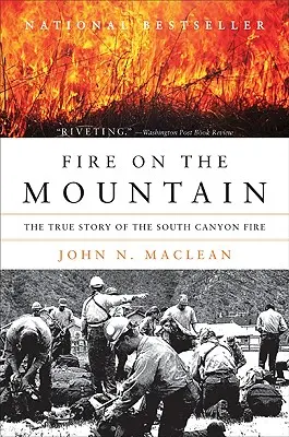 Požár na horách: Pravdivý příběh požáru v Jižním kaňonu (South Canyon Fire) - Fire on the Mountain: The True Story of the South Canyon Fire