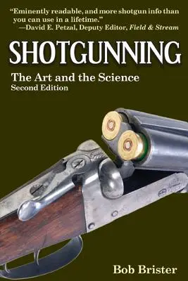 Shotgunning: Umění a věda - Shotgunning: The Art and the Science