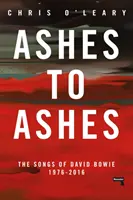 Popel k popelu: Písně Davida Bowieho, 1976-2016 - Ashes to Ashes: The Songs of David Bowie, 1976-2016