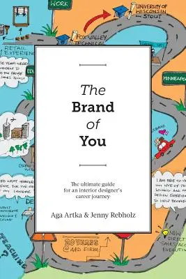 Značka ty: Značka Brand Brand: Dokonalý průvodce na cestě za kariérou designéra interiérů. - The Brand of You: The Ultimate Guide for an Interior Designer's Career Journey