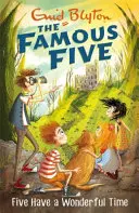 Slavná pětka: Pětka se má báječně - kniha 11 - Famous Five: Five Have A Wonderful Time - Book 11