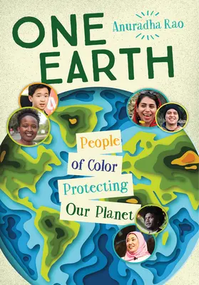 Jedna Země: Barevní lidé chrání naši planetu - One Earth: People of Color Protecting Our Planet