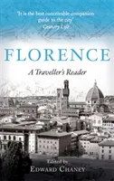 Florence: Vánoce na Florencii, vánoční svátky, vánoční svátky, vánoční svátky, vánoční svátky, vánoční svátky, vánoční svátky: Cestovatelská čítanka - Florence: A Traveller's Reader