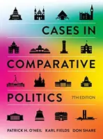 Případy ze srovnávací politiky (O'Neil Patrick H. (University of Puget Sound)) - Cases in Comparative Politics (O'Neil Patrick H. (University of Puget Sound))